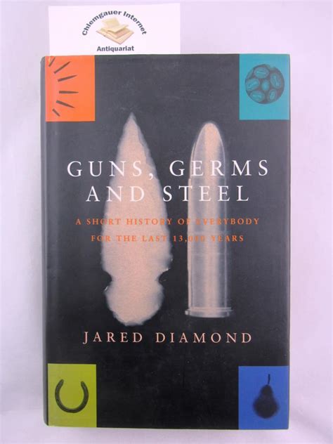 Guns Germs And Steel The Fates Of Human Societies By Diamond Jared