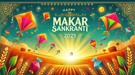 Happy Makar Sankranti 2025 Best 50 Wishes Greetings And Messages To