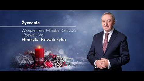 Życzenia Wicepremiera Ministra Rolnictwa Henryka Kowalczyka na Święta