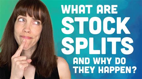 Whats A Stock Split And Reverse Stock Split And Why Do They Happen