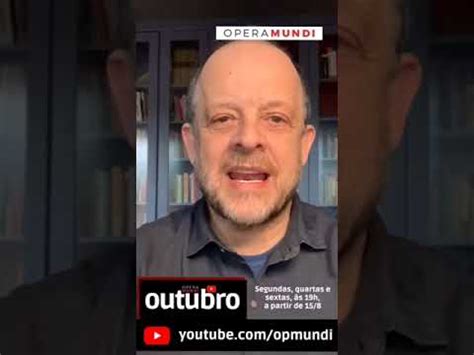 Breno Altman Convida Para O Programa Outubro De Opera Mundi YouTube