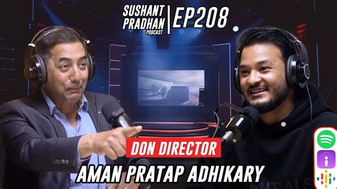 Episode 208 Aman Pratap Adhikary Reality Shows Commentary And Old