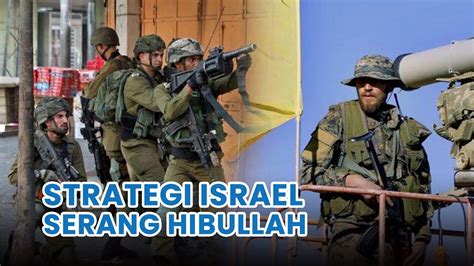 Eks Pejabat Israel Kecam Strategi Idf Perang Lawan Hizbullah Youtube