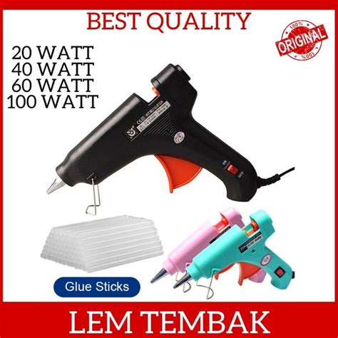 Glue Gun Lem Tembak Glue Stick Lem Lilin 20 40 60 100 Watt Elektrik