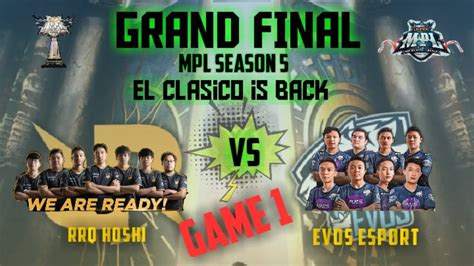 Game Grand Final Final Mpl Season Rrq Hoshi Vs Evos Esport