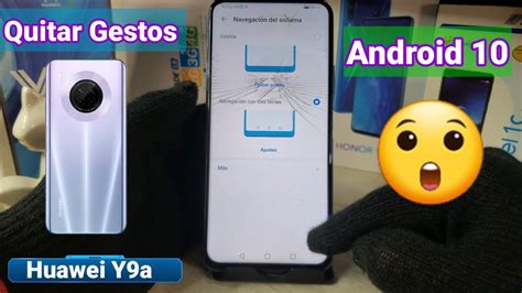 Como Quitar Los Gestos Y Activar Los Botones De Navegaci N En Huawei