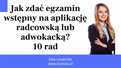 Jak Si Przygotowa Do Egzaminu Wst Pnego Na Aplikacje Swyft