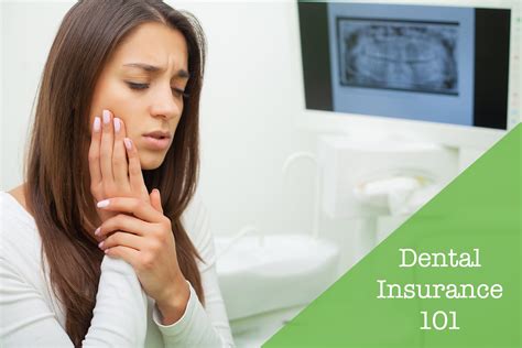 Dental Insurance 101