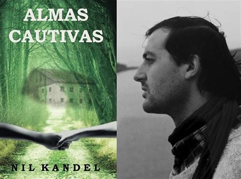 Descubrir Secretos Almas Cautivas De Nil Kandel Mucho M S Que Un Libro