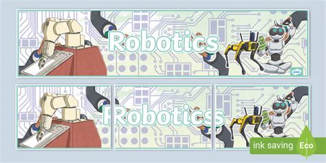 Robotics Display Banner Teacher Made Twinkl