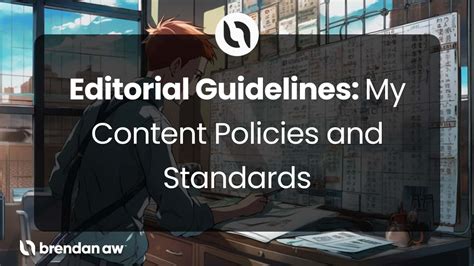 Editorial Guidelines My Content Policies And Standards