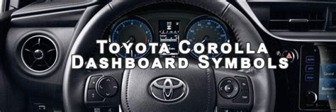 Toyota Corolla Symbols On Dashboard