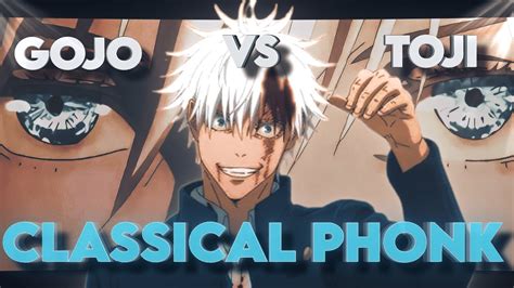 Gojo Vs Toji Round 2 Classical Phonk EDIT AMV YouTube