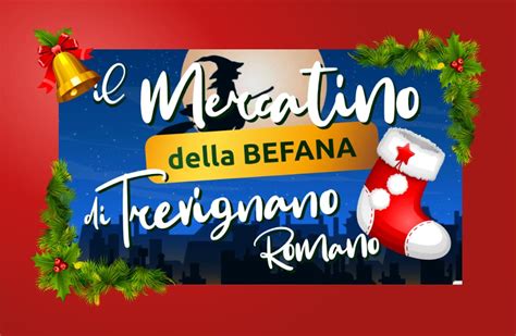 Il Mercatino Della Befana Trevignano Romano Turismo