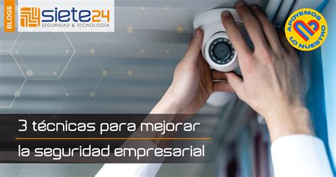 T Cnicas Para Mejorar La Seguridad Empresarial