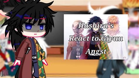 Hashiras React To Giyuu Gachaclub ¡demonslayer¡ ⚠️giyuu Angst⚠️