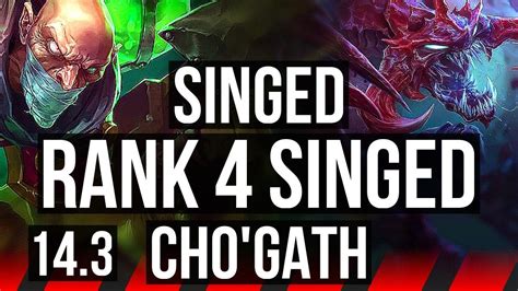 SINGED Vs CHO GATH TOP Rank 4 Singed 600 Games BR Challenger