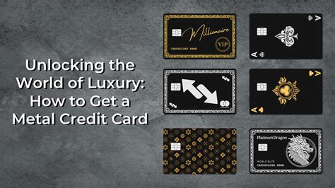 Unlocking The World Of Luxury How To Get A Metal Credit Card Metal