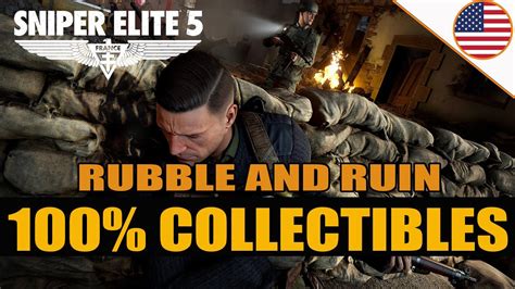 Sniper Elite 5 100 Guide All Collectibles Mission 8 Rubble And