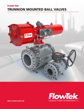 FLOW TEK TRUNNION MOUNTED BALL VALVES