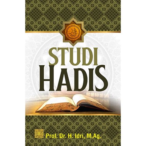 Jual Buku Studi Hadis Prof Dr H Idri M Ag Prenada Media Shopee