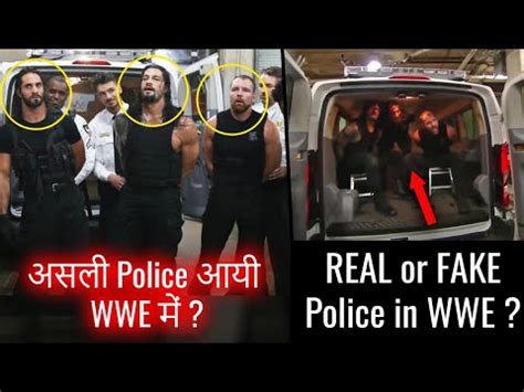 Real Police Arrested The Shield On Raw Real Or Fake Police In Wwe