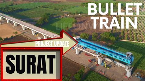 Surat Bullet Train A Symbol Of Progress And Hope For The Future