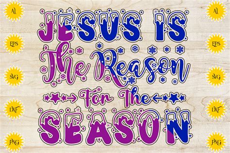 Jesus Is The Reason For The Season Graphic By Brenbox · Creative Fabrica