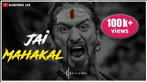 Mahakal Status Mahakal Status Full Screen Mahakal Status Song