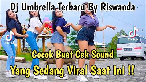 Dj Umbrella Andalan Riswanda Viral Tiktok Slow Trap By Alpi Bouringan