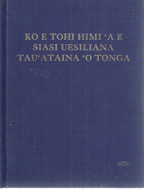 Ko E Tohi Himi A E Siasi Uesiliana Tauataina O Tonga Tongan Hymns