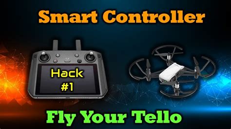 Fly Your Tello With The Smart Controller Youtube