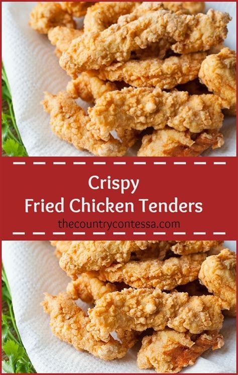 Crispy Fried Chicken Tenders Recipe Fried Chicken Tenders Fried Chicken Recipes Southern