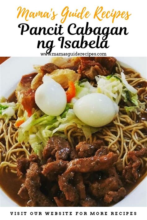 Pancit Cabagan Ng Isabela Filipino Dishes Filipino Recipes Spicy