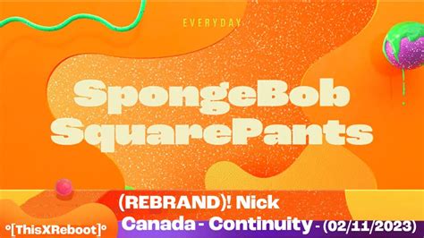 REBRAND Nickelodeon Canada Continuity 02 11 2023 YouTube