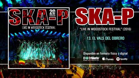 Ska P El Vals Del Obrero Audiosingle Youtube