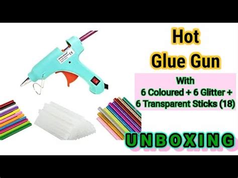 Unboxing A New Hot Glue Gun With Sticks Youtube