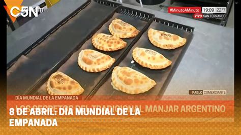 D A Mundial De La Empanada Por Qu Se Celebra Cada De Abril Youtube