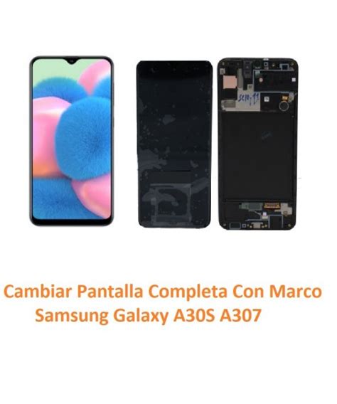 Cambiar Pantalla Completa Con Marco Samsung Galaxy A S A