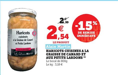 Promo Haricots Cuisin S La Graisse De Canard Et Aux Petits Lardons