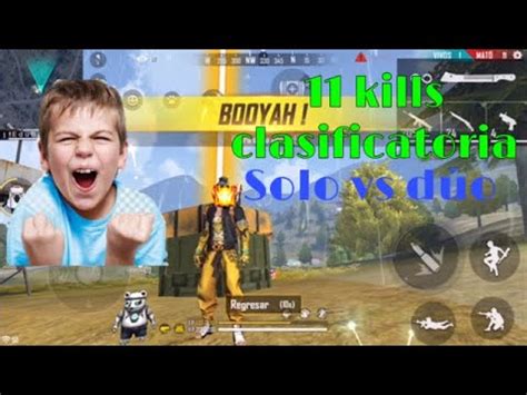 Solo vs Dúo clasificatoria 11 kills YouTube