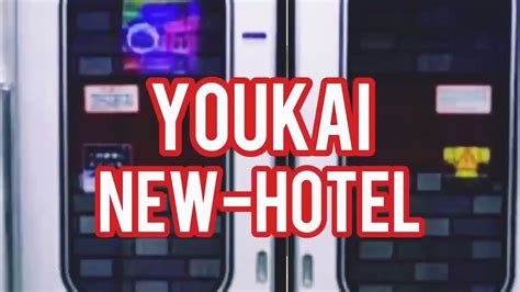 Youkai New Hotelリメイク版 Youtube