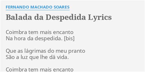 Balada Da Despedida Lyrics By Fernando Machado Soares Coimbra Tem