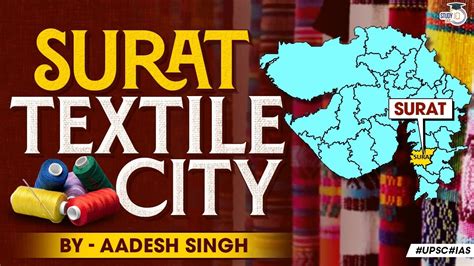 Surat Textile Industry Case Study Industrial Locations Analysis For