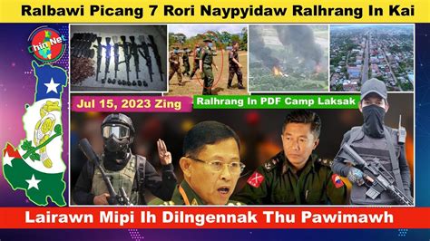 Jul 15 Zing Ralbawi Picang 7 Rori Naypyidaw Ralhrang In Kai Lairawn