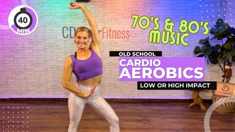 Retro Aerobics Old School High Or Low Impact Cardio No Equipment