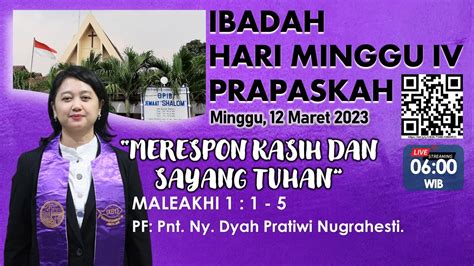 Live Pkl Wib Ibadah Hari Minggu Iv Pra Paskah Minggu Maret