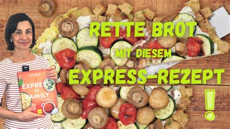 Mit Meinem Express Rezept Brot Retten Dagmar Von Cramm Kocht