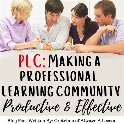 Plc Making A Professional Learning Community Productive And Effective