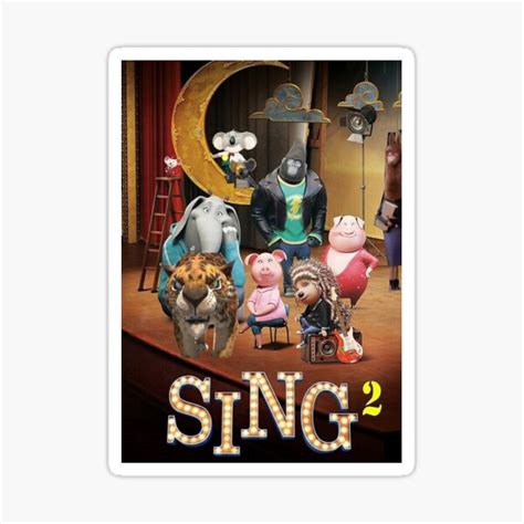 Sing 2 Poster Sticker For Sale By Sosamild Redbubble